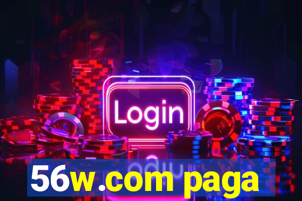 56w.com paga